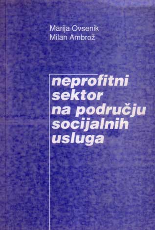 Neprofitni sektor na području socijalnih usluga Neprofitni sektor na području socijalnih usluga